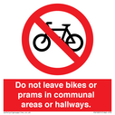 do-not-leave-bikes-or-prams-in-communal-areas-or-hallways-prohibition-sign~